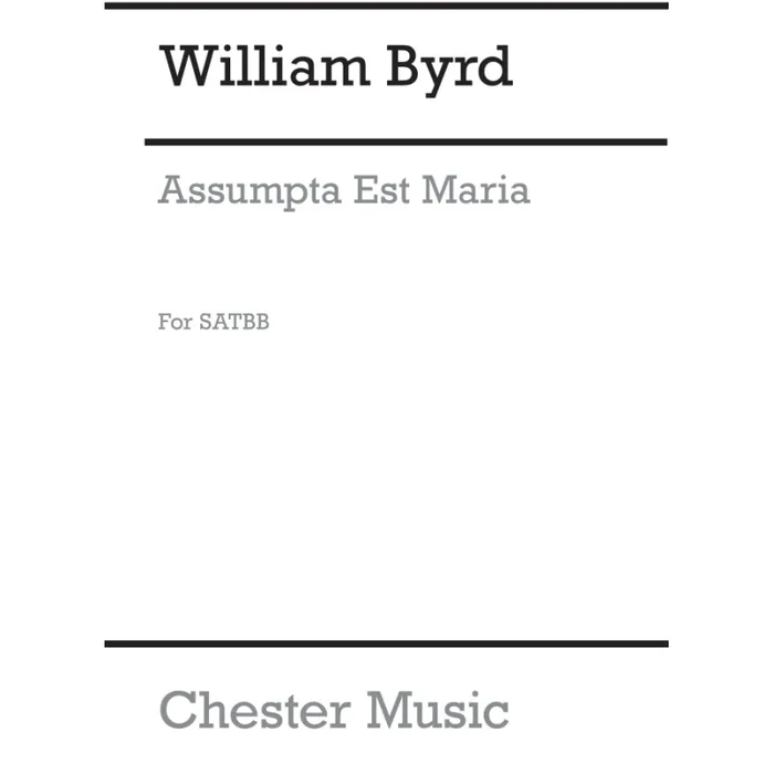 Byrd, William – Assumpta Est Maria