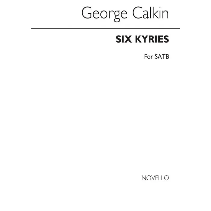 Calkin, George – Six Kyries