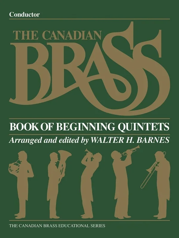 Canadian Brass Begin Quintets Conductor (Music Score)