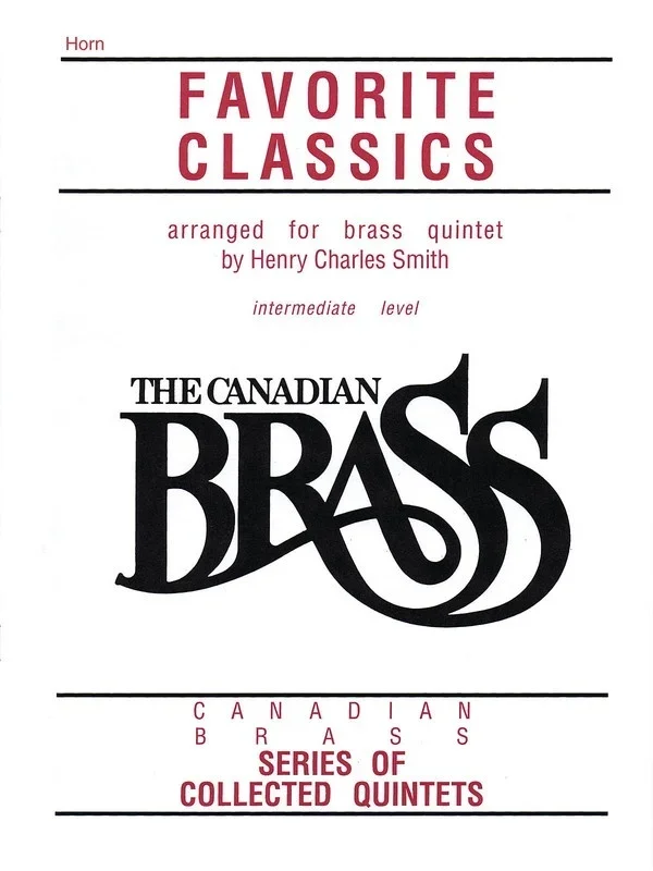 Canadian Brass Favorite Classics Horn (Part)
