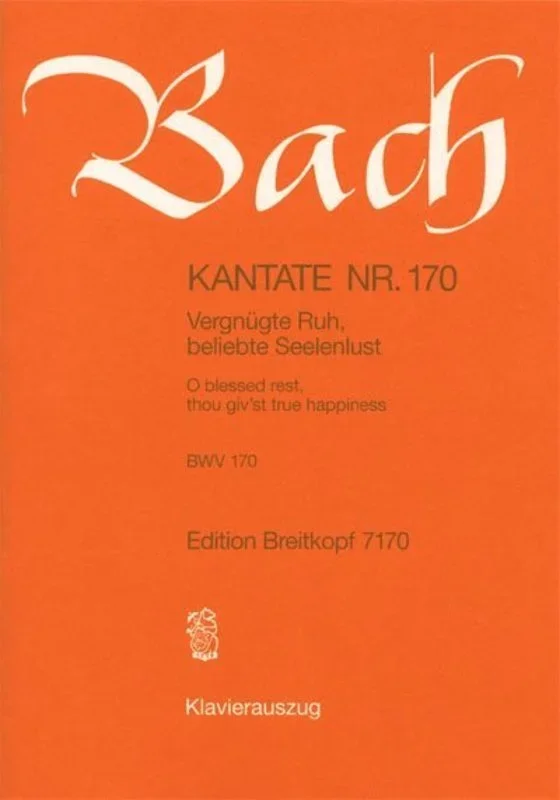 Cantata No 170 Vergnugte Ruhe Beliebte Seelenlus (Softcover Book)