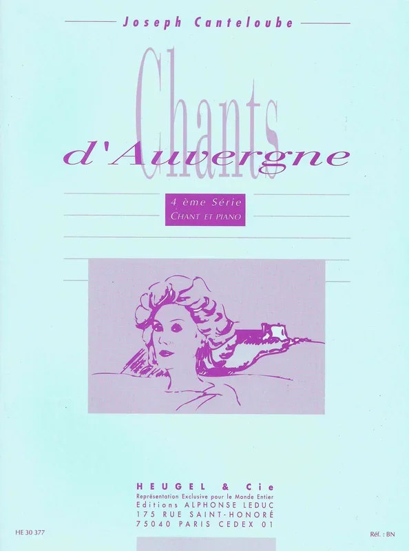 Canteloube: Chants d’Auvergne – Volume 4