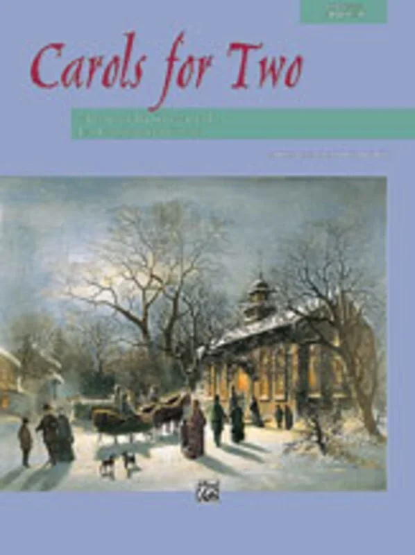 Carols For Two Christmas / Advent