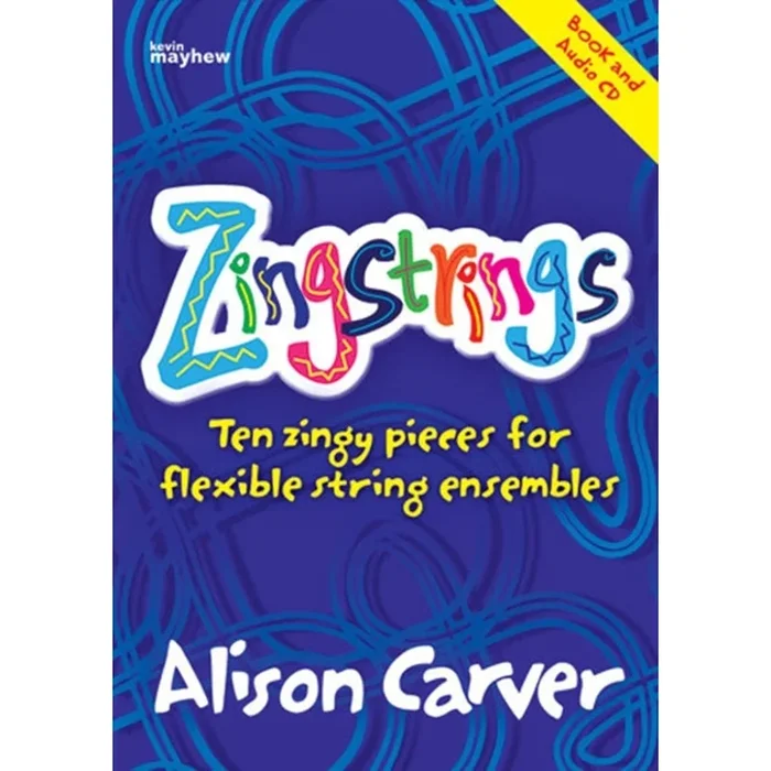 Carver, Alison – Zingstrings – Score, Parts & Audio Online