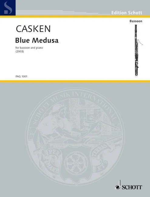 Casken, John : Casken, John : Blue Medusa, for bassoon and piano – bassoon and piano – Schott Digital