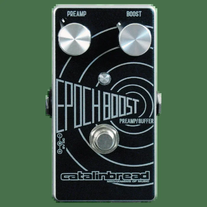 Catalinbread Epoch Boost Preamp / Buffer Pedal