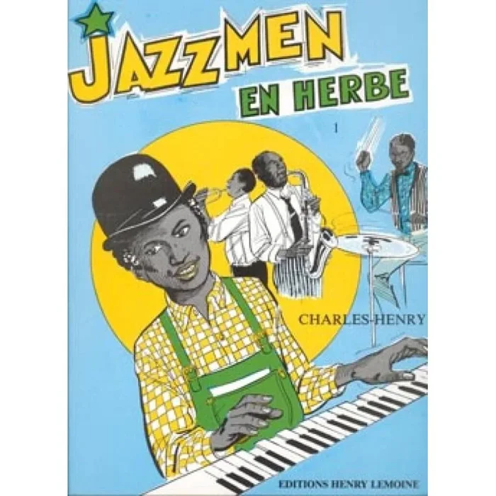Charles-Henry – Jazzmen en herbe Vol.1