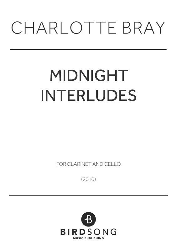 Charlotte Bray : Charlotte Bray : Midnight Interludes – Clarinet, Cello – Faber Digital
