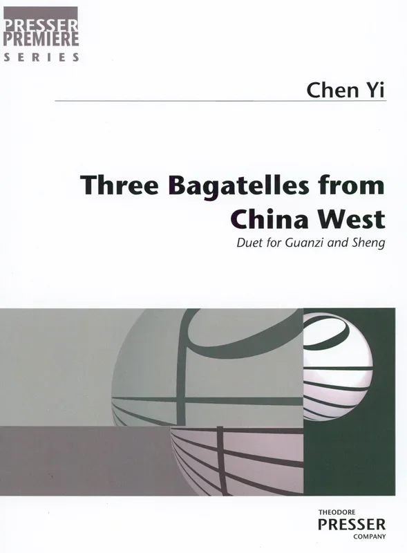 Chen Yi: Three Bagatelles From China West – Version for Guanzi & Sheng