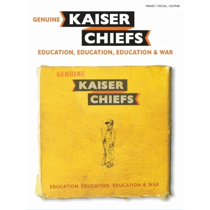 Chiefs, Kaiser – Education, Education, Education & War