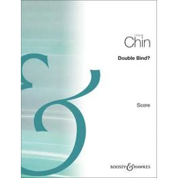 Chin, Unsuk – Double Bind?