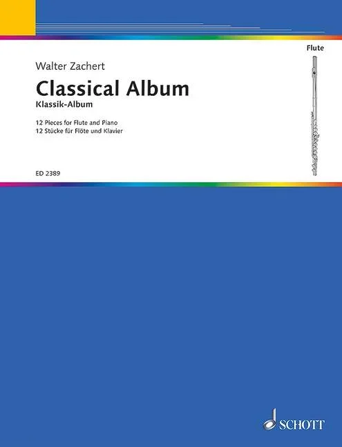 Classical Album, 12 Pieces – flute and piano – Schott Digital