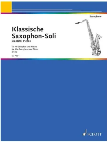 Classical Pieces Saxophone Solos: Alto Saxophone & Piano (schott)