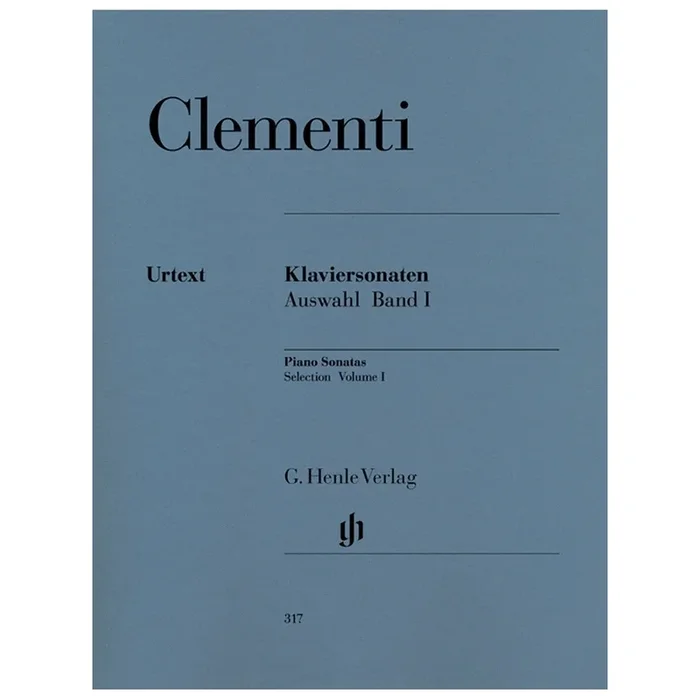 Clementi, Muzio – Selected Piano Sonatas (1768-1785) Vol. 1