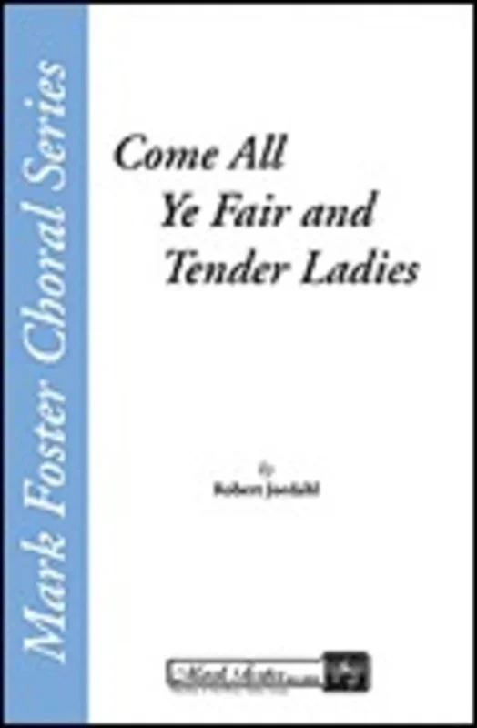 Come All Ye Fair And Tender Ladies Book