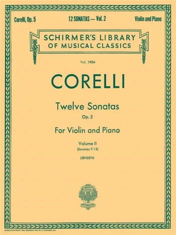 Corelli : Twelve Violin Sonatas Op.5 Vol.2 (Nos. 7-12): Violin & Piano (Schirmer)