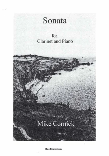 Cornick : Sonata For Clarinet (Reedimensions)