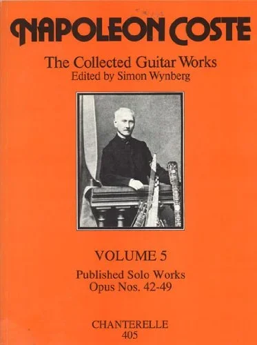 Coste: The Collected Guitar Works – Volume 5 (Opp. 42-49)