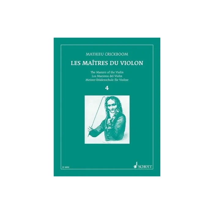 Crickboom, Mathieu – The Masters of the Violin Volume IV
