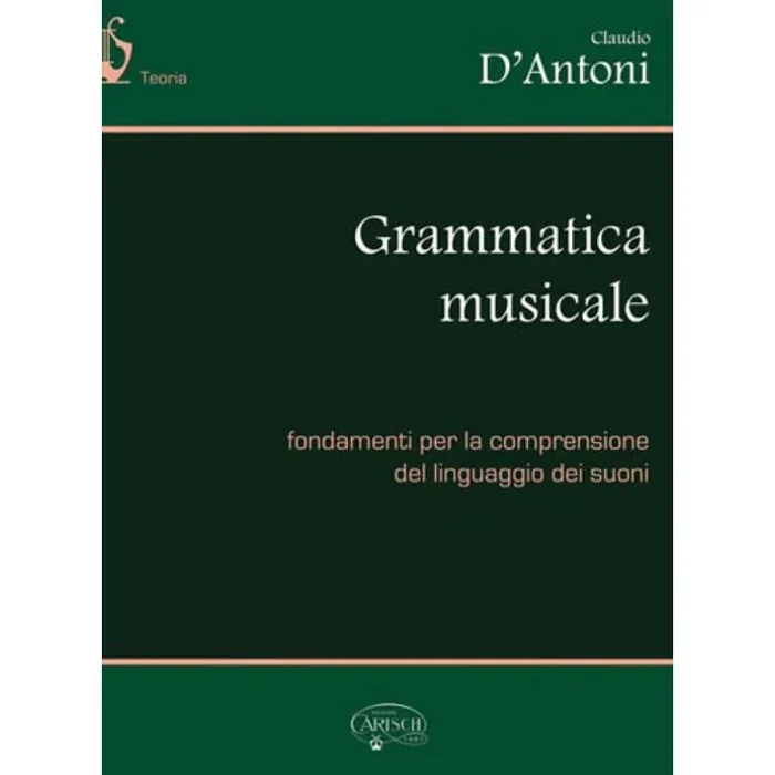 D’Antoni, Claudio – Grammatica Musicale