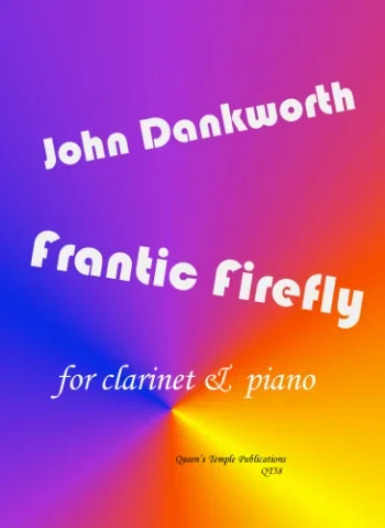 Dankworth : Frantic Firefly: Clarinet& Piano