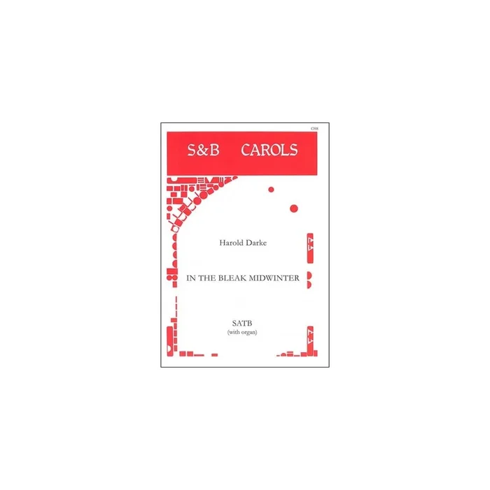 Darke, Harold – In the Bleak Midwinter. SATB and Organ