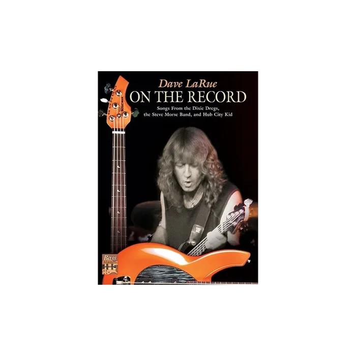 Dave La Rue: On the Record