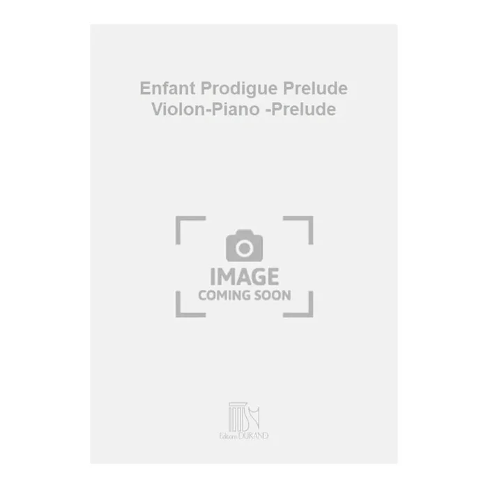 Debussy, Claude – Enfant Prodigue Prelude Violon-Piano -Prelude