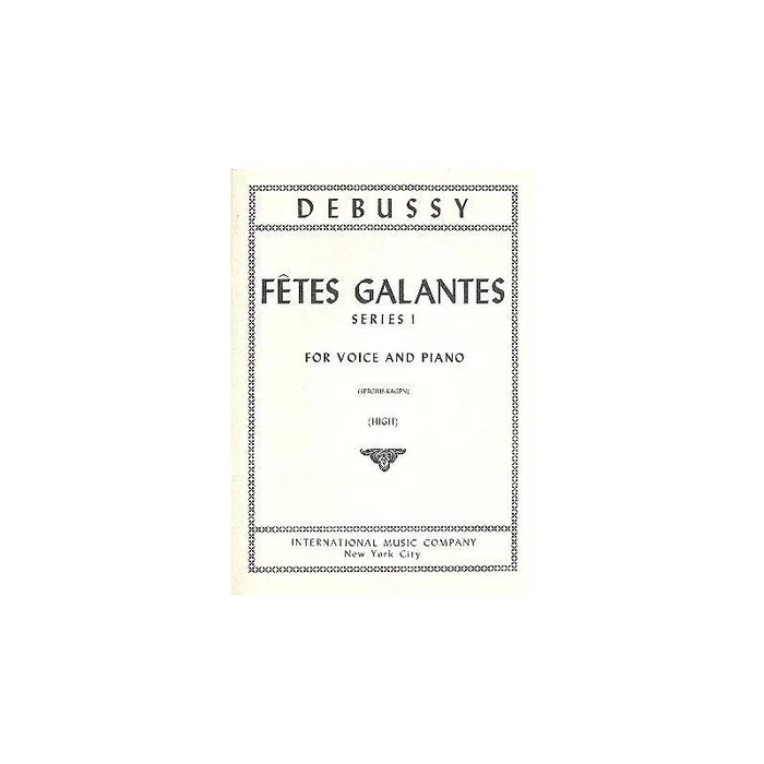Debussy, Claude – Fetes Galantes Series 1
