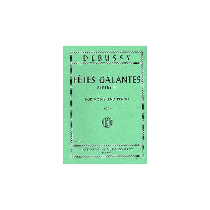 Debussy, Claude – Fetes Galantes Series 2