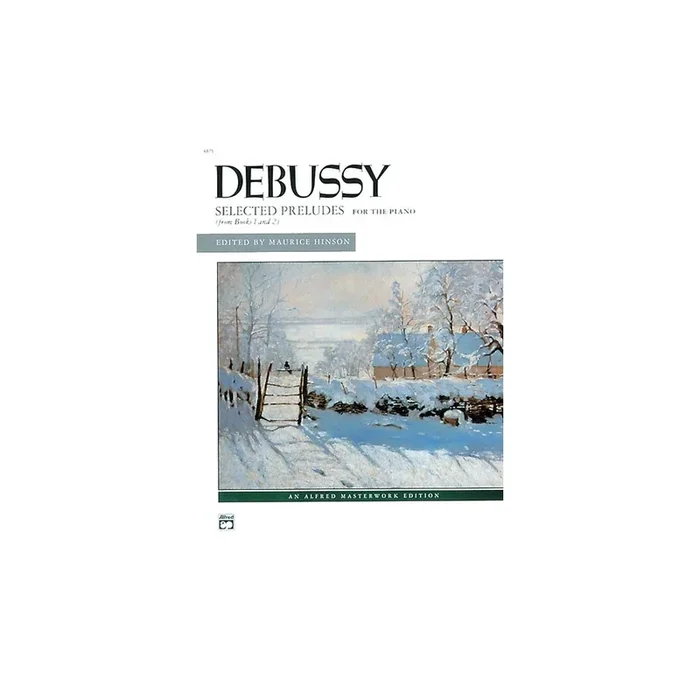 Debussy, Claude – Selected Preludes For The Piano