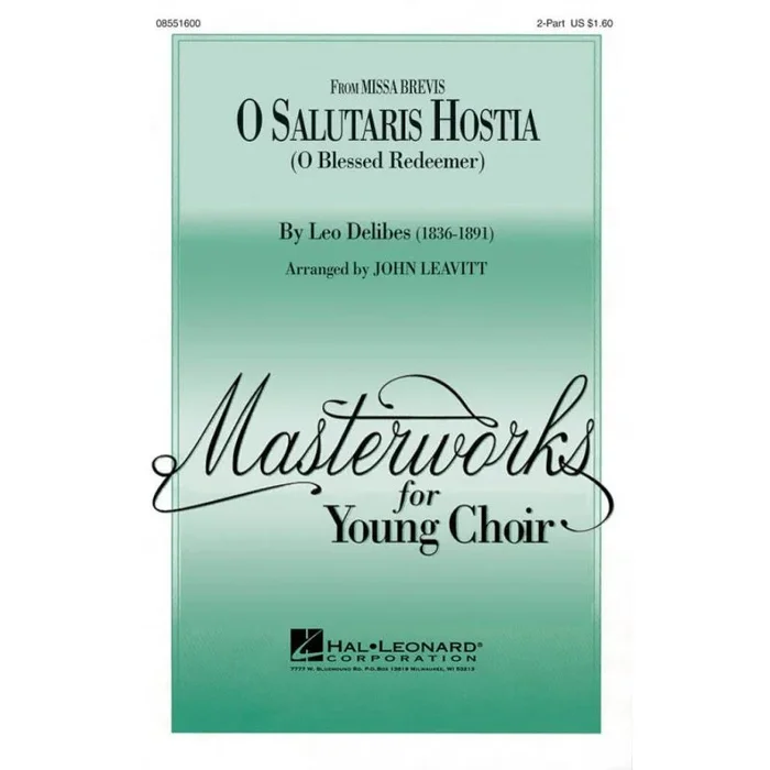 Delibes, Léo – O Salutaris Hostia (from Missa Brevis)