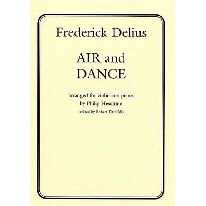 Delius, Frederick – Air and Dance