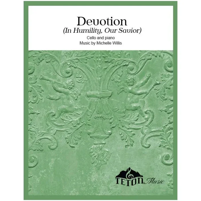 Devotion – In Humility Our Savior (Cello Solo with Piano Accompaniment)