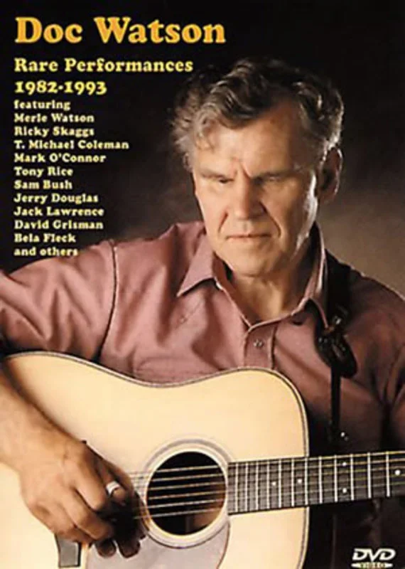 Doc Watson Rare Performances 1982-1993