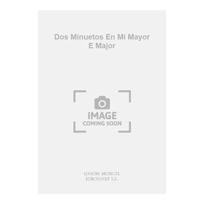 Dos Minuetos En Mi Mayor E Major