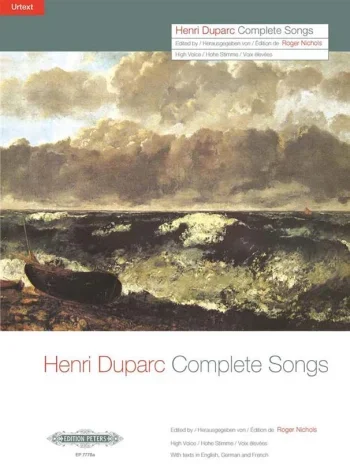 Duparc : Complete Songs Vocal High Voice (Peters)