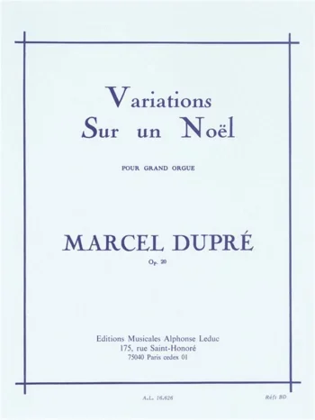 Dupre : Variations Sur Un Noel: Organ (Leduc)