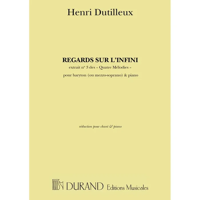 Dutilleux, Henri – Regards Sur L’Infini ( Extrait 3 des Quatre Mélodi