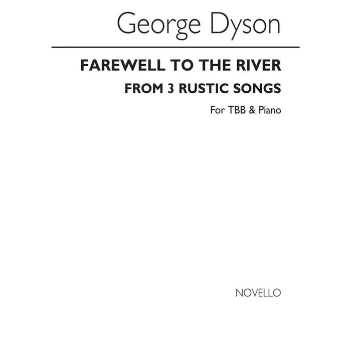 Dyson, George – Farewell To The River