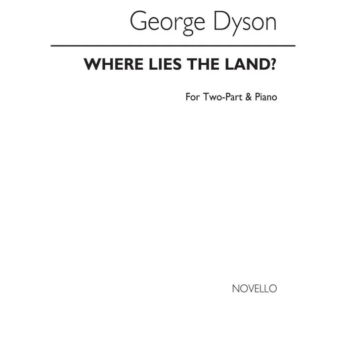 Dyson, George – Where Lies The Land?