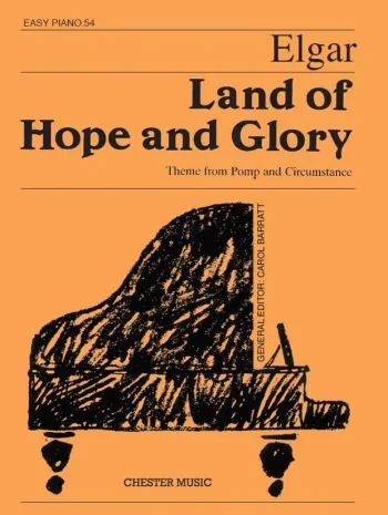 Elgar : Land Of Hope and Glory: Piano (Chester Ed)