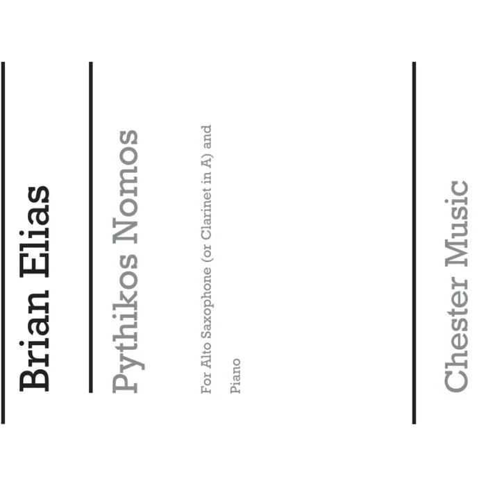 Elias, Brian – Pythikos Nomos For Alto Sax And Piano