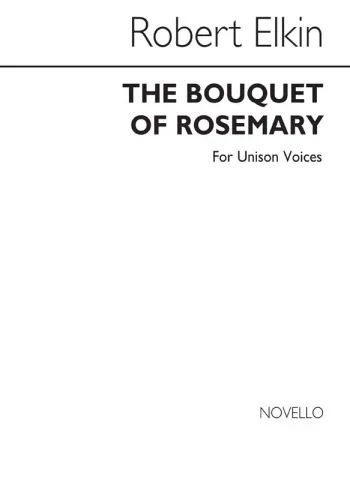 Elkin : The Bouquet Of Rosemary: Unison and Piano
