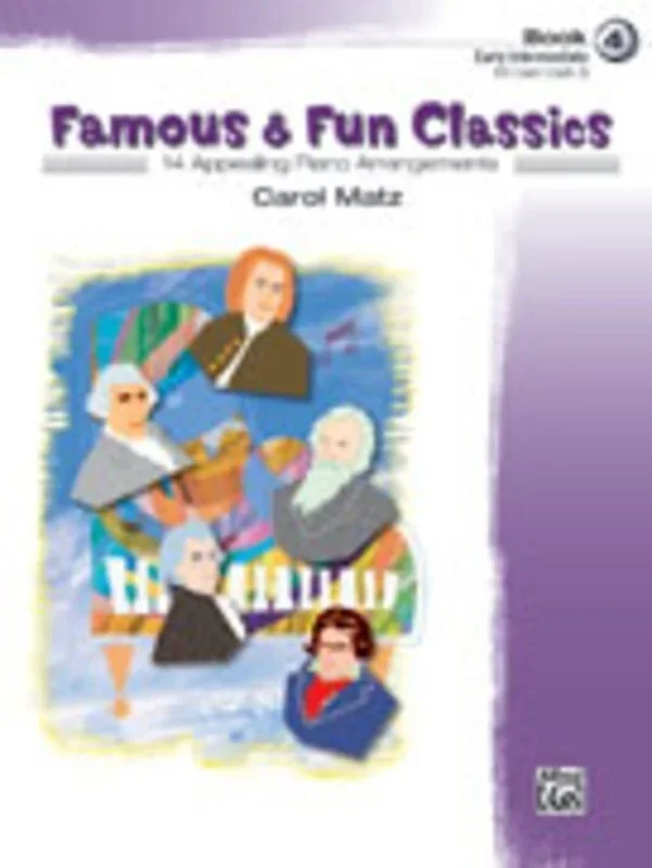 Famous And Fun Classics Book 4 Early Intermediate