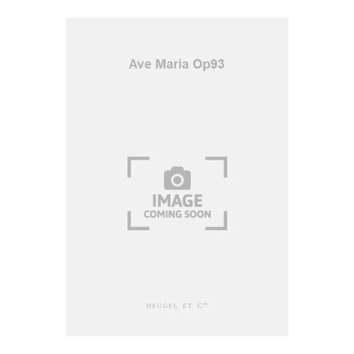 Fauré, Gabriel – Ave Maria Op93