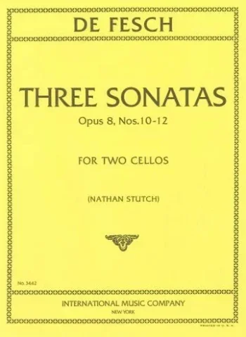 Fesch : Three Sonatas Cello Duet (International)