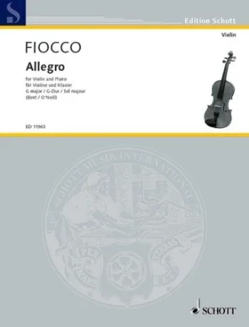 Fiocco : Allegro G Major: Violin And Piano (Schott)