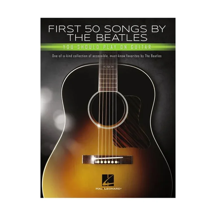 First 50 Songs by the Beatles You Should Play on Guitar