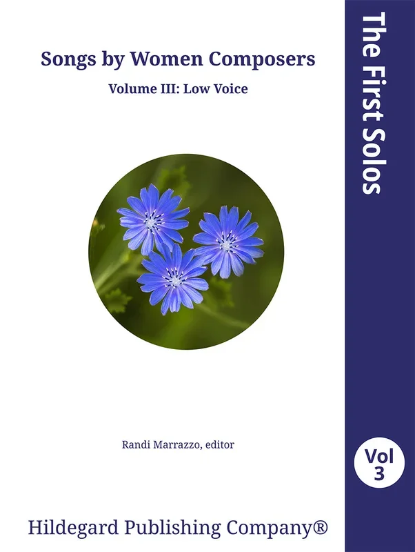 First Solos: Songs by Women Composers – Volume 3 (Low Voice)